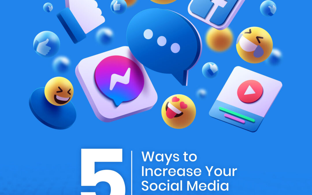 Social Media: 5 Ways To Increase Engagement